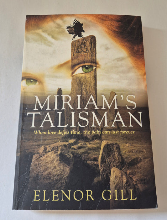 Miriam's Talisman by Elenor Gill