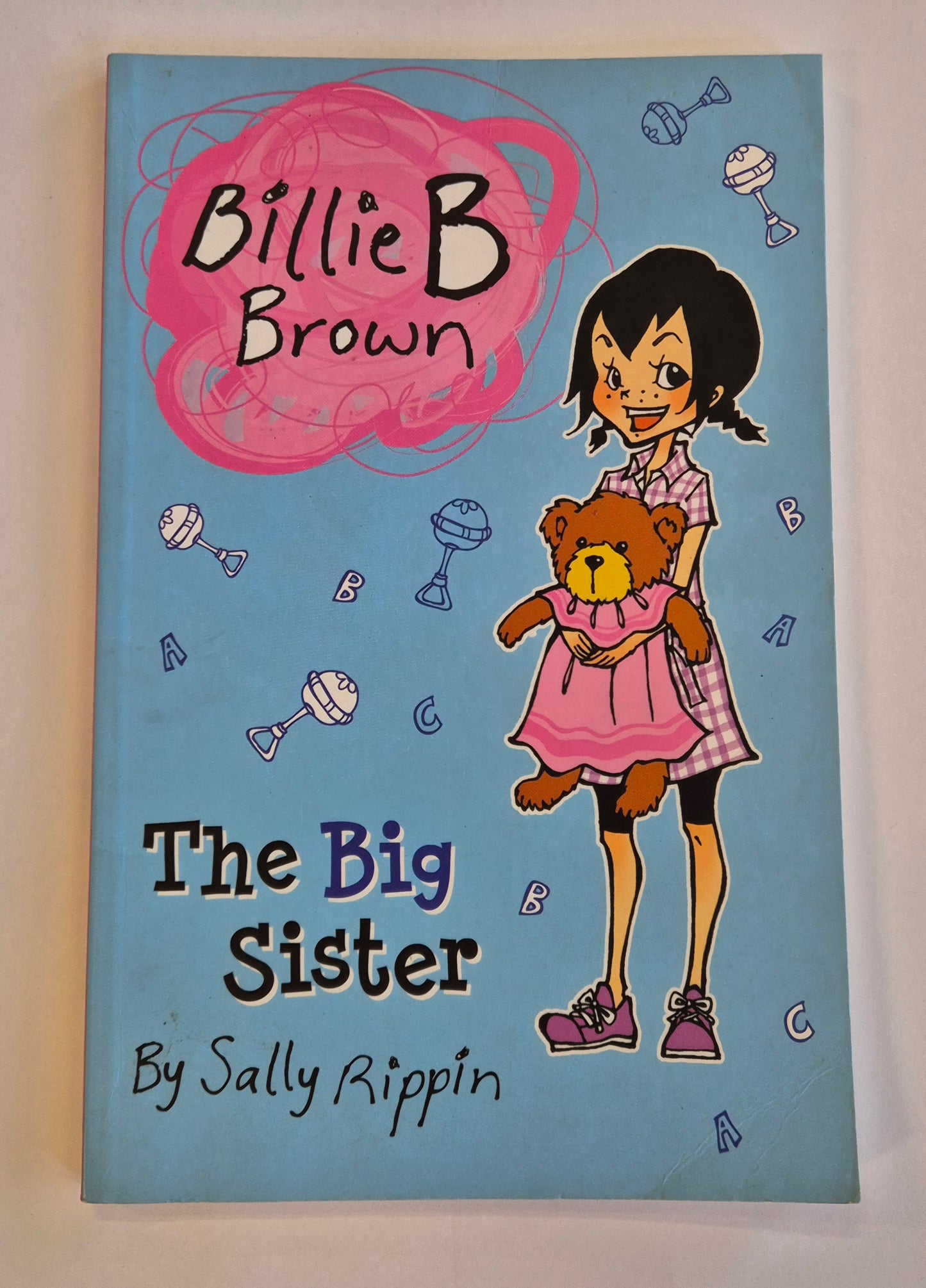 The Big Sister (Billie B. Brown #9) by Sally Rippin