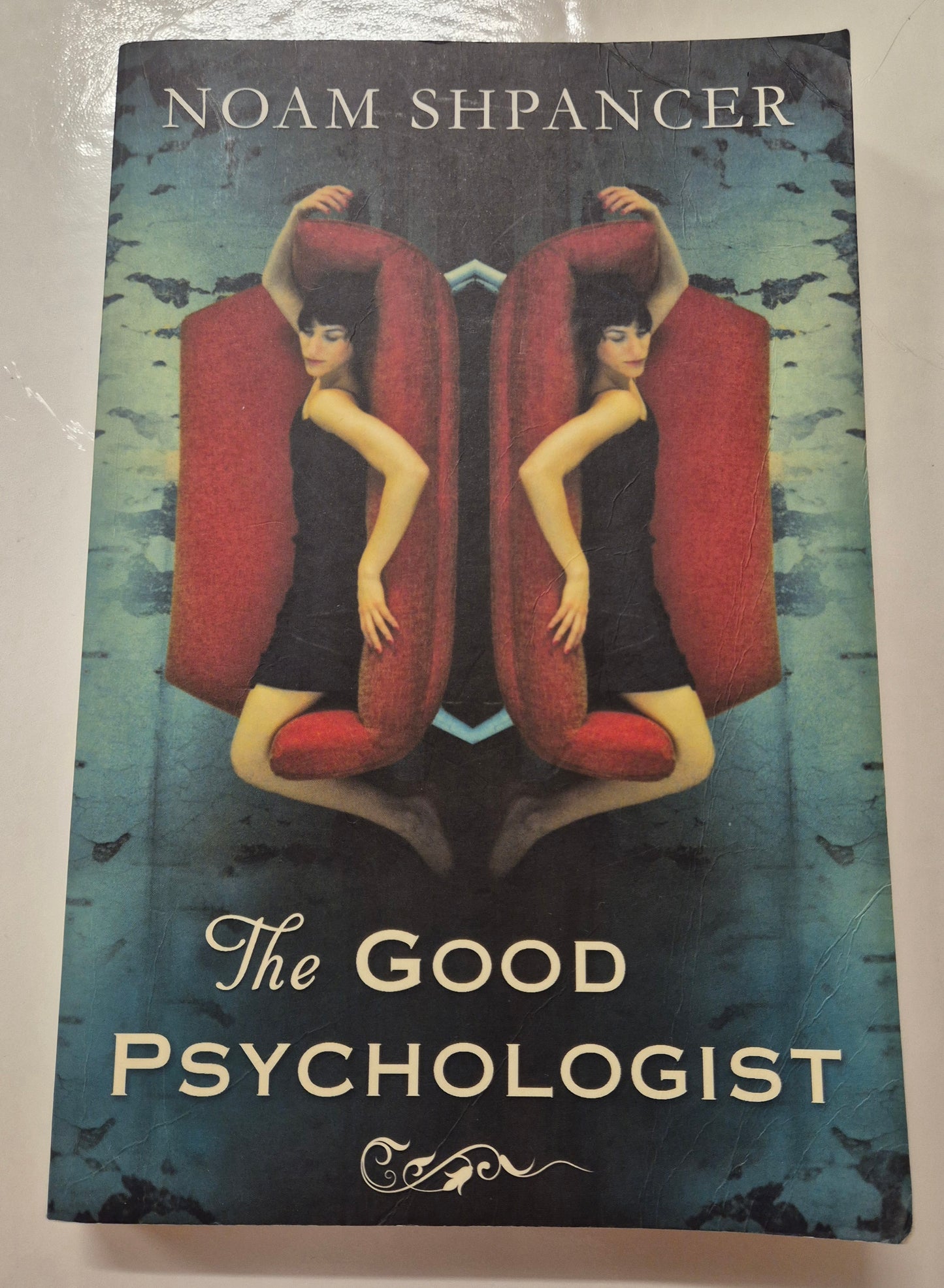 The Good Psychologist by Noam Shpancer