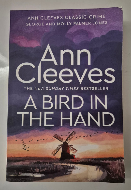 A Bird in the Hand (George & Molly Palmer-Jones #1) by Ann Cleeves
