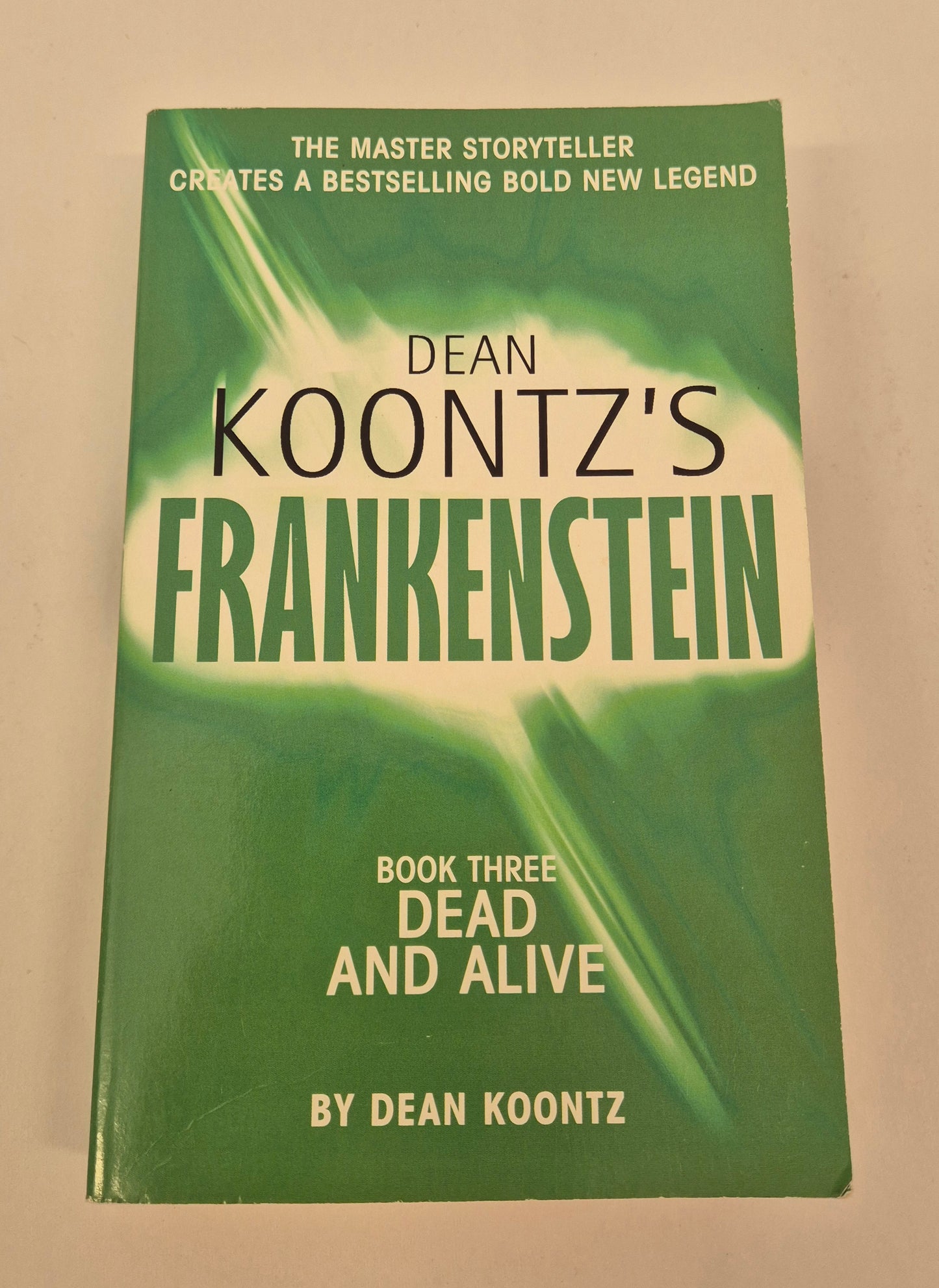 Dead and Alive (Dean Koontz's Frankenstein #3) by Dean Koontz