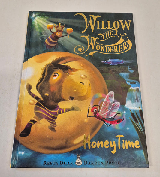 Willow The Wonderer - Honey Time (Book II) (Signed) by Reeta Dhar