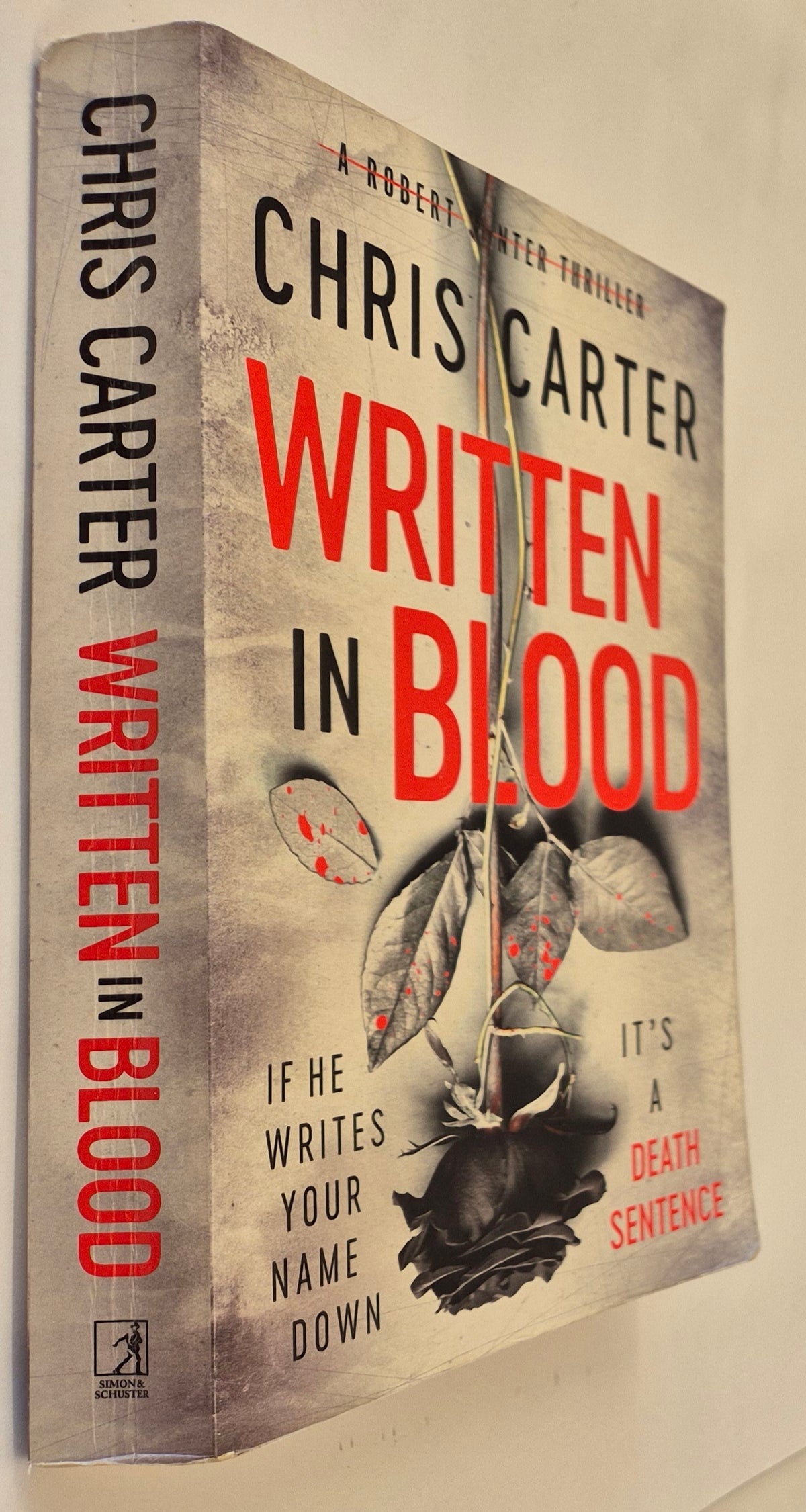 Written in Blood (Robert Hunter #11) by Chris Carter