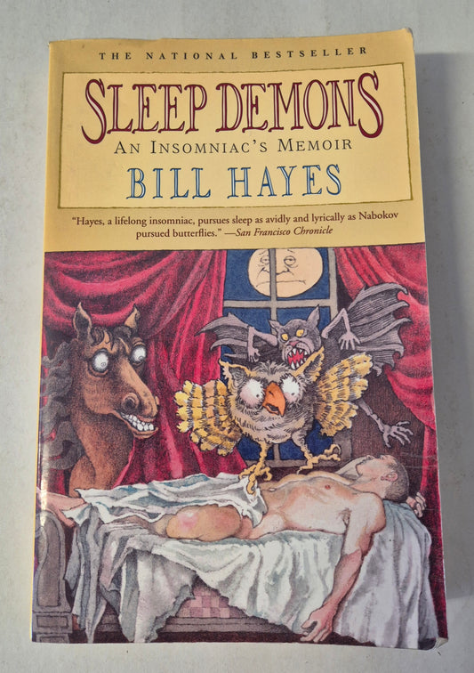Sleep Demons: An Insomniac's Memoir by Bill Hayes